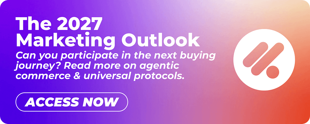 The Rise of Agentic Commerce: How UCP and A2B Marketing Are Redefining E-Commerce A banner promoting the new resource by Incubeta titled Tomorrow's World: The 2027 Marketing Outlook